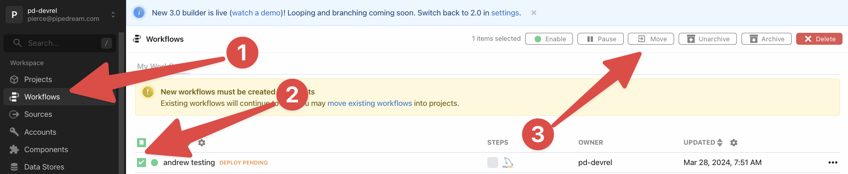 Moving a workflow to a project in the Workflows area of the dashboard